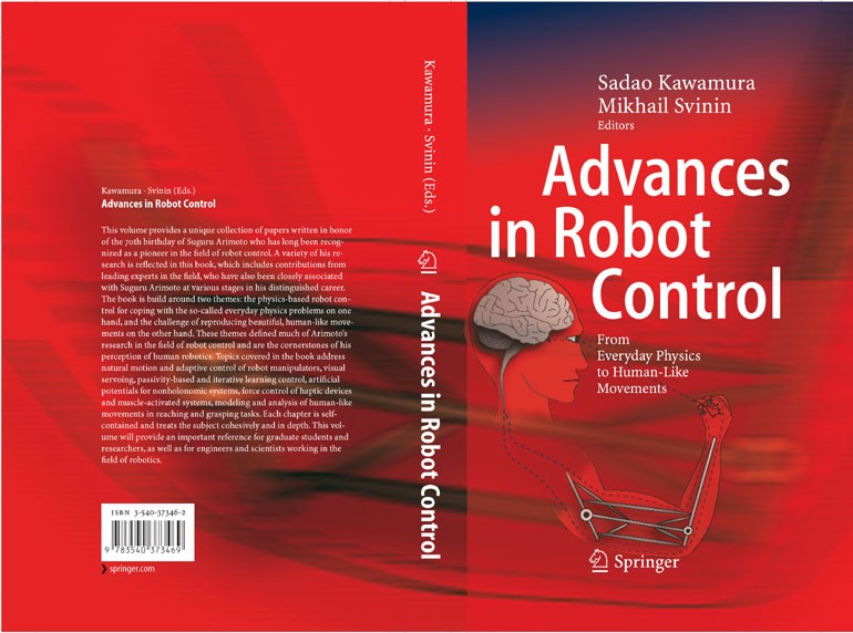 Titlebook: Advances in Robot Control; From Everyday Physic Sadao Kawamura,Mikhail Svinin Book 2006 Springer-Verlag Berlin Heidelberg 2006 Grasping.Hum Titlebook: Advances in Robot Control; From Everyday Physic Sadao Kawamura,Mikhail Svinin Book 2006 Springer-Verlag Berlin Heidelberg 2006 Grasping.Hum