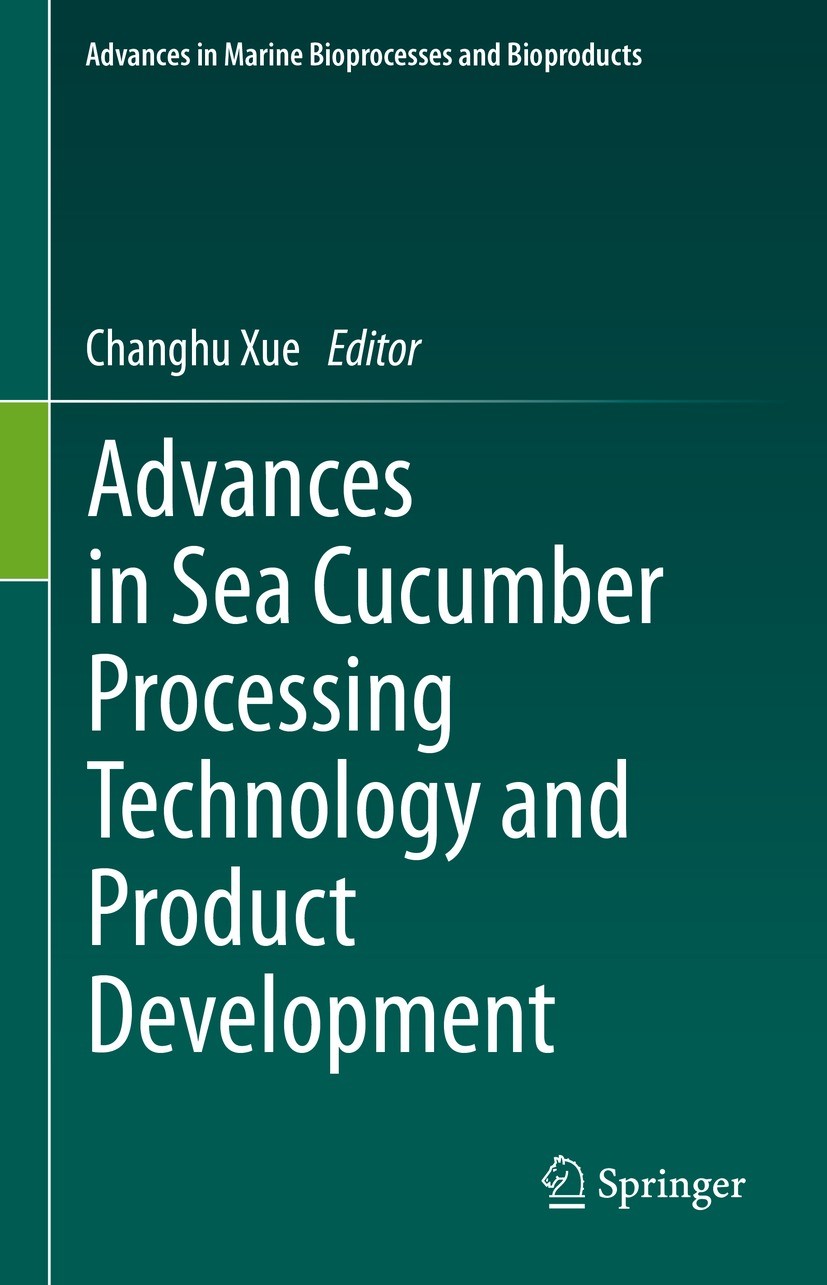 Titlebook: Advances in Sea Cucumber Processing Technology and Product Development; Changhu Xue Book 2023 The Editor(s) (if applicable) and The Author Titlebook: Advances in Sea Cucumber Processing Technology and Product Development; Changhu Xue Book 2023 The Editor(s) (if applicable) and The Author
