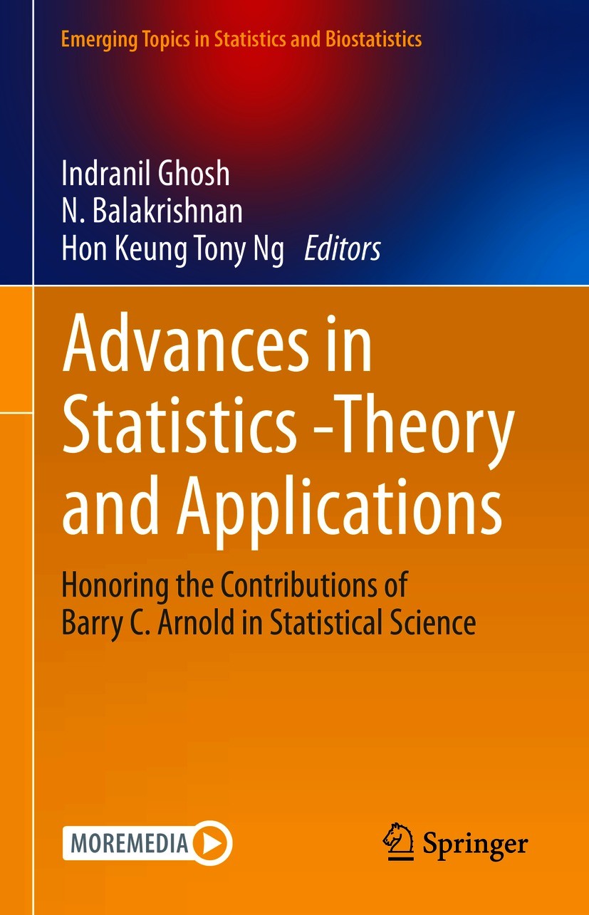 Titlebook: Advances in Statistics - Theory and Applications; Honoring the Contrib Indranil Ghosh,N. Balakrishnan,Hon Keung Tony Ng Book 2021 Springer Titlebook: Advances in Statistics - Theory and Applications; Honoring the Contrib Indranil Ghosh,N. Balakrishnan,Hon Keung Tony Ng Book 2021 Springer