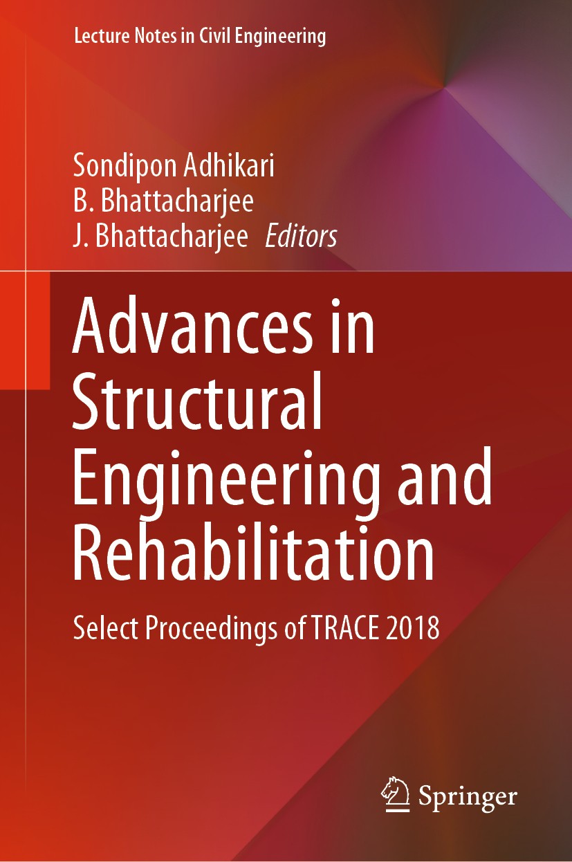 Titlebook: Advances in Structural Engineering and Rehabilitation; Select Proceedings o Sondipon Adhikari,B. Bhattacharjee,J. Bhattacharje Conference p Titlebook: Advances in Structural Engineering and Rehabilitation; Select Proceedings o Sondipon Adhikari,B. Bhattacharjee,J. Bhattacharje Conference p