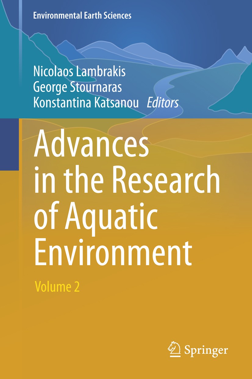 Titlebook: Advances in the Research of Aquatic Environment; Volume 2 Nicolaos Lambrakis,George Stournaras,Konstantina K Book 2011 Springer-Verlag GmbH Titlebook: Advances in the Research of Aquatic Environment; Volume 2 Nicolaos Lambrakis,George Stournaras,Konstantina K Book 2011 Springer-Verlag GmbH