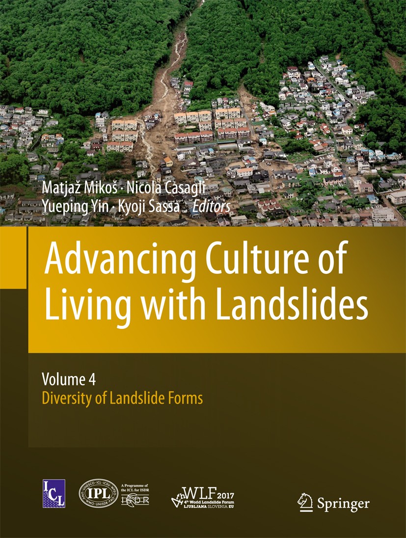Titlebook: Advancing Culture of Living with Landslides; Volume 4 Diversity o Matjaž Mikoš,Nicola Casagli,Kyoji Sassa Conference proceedings 2017 Sprin Titlebook: Advancing Culture of Living with Landslides; Volume 4 Diversity o Matjaž Mikoš,Nicola Casagli,Kyoji Sassa Conference proceedings 2017 Sprin