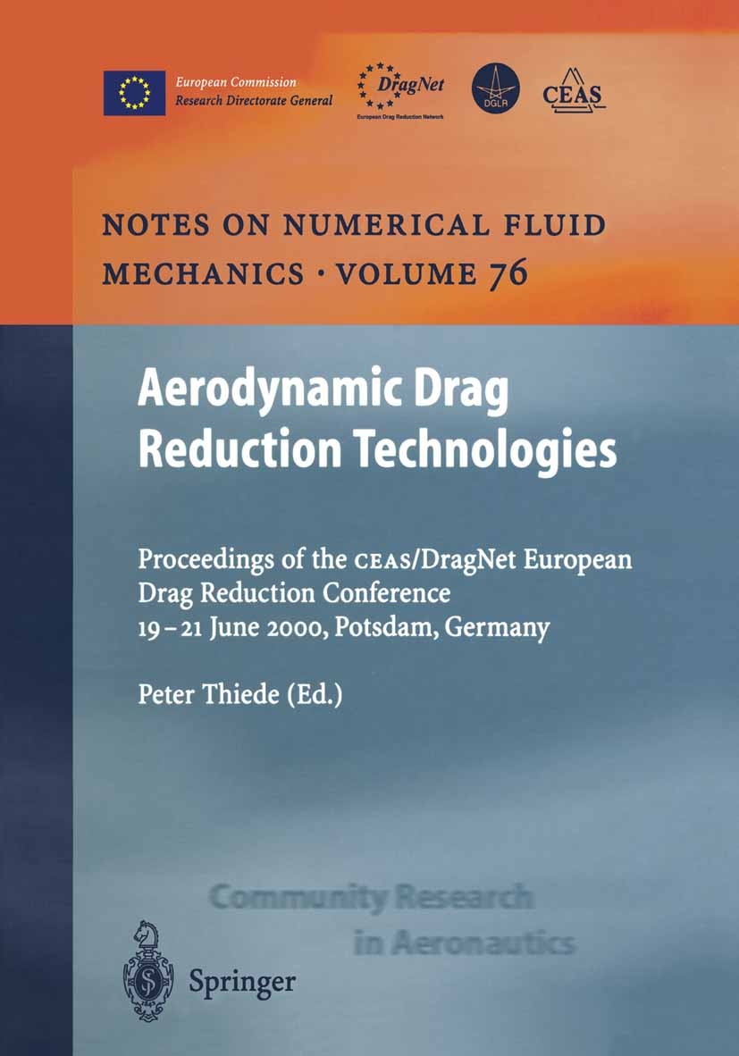 Titlebook: Aerodynamic Drag Reduction Technologies; Proceedings of the C Peter Thiede Conference proceedings 2001 Springer-Verlag Berlin Heidelberg 20 Titlebook: Aerodynamic Drag Reduction Technologies; Proceedings of the C Peter Thiede Conference proceedings 2001 Springer-Verlag Berlin Heidelberg 20