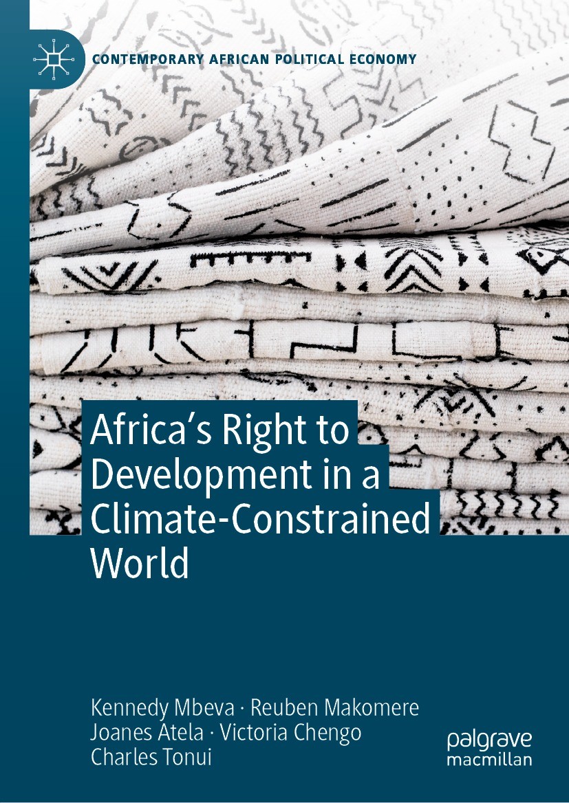 Titlebook: Africa’s Right to Development in a Climate-Constrained World; Kennedy Mbeva,Reuben Makomere,Charles Tonui Book 2023 The Editor(s) (if appl Titlebook: Africa’s Right to Development in a Climate-Constrained World; Kennedy Mbeva,Reuben Makomere,Charles Tonui Book 2023 The Editor(s) (if appl