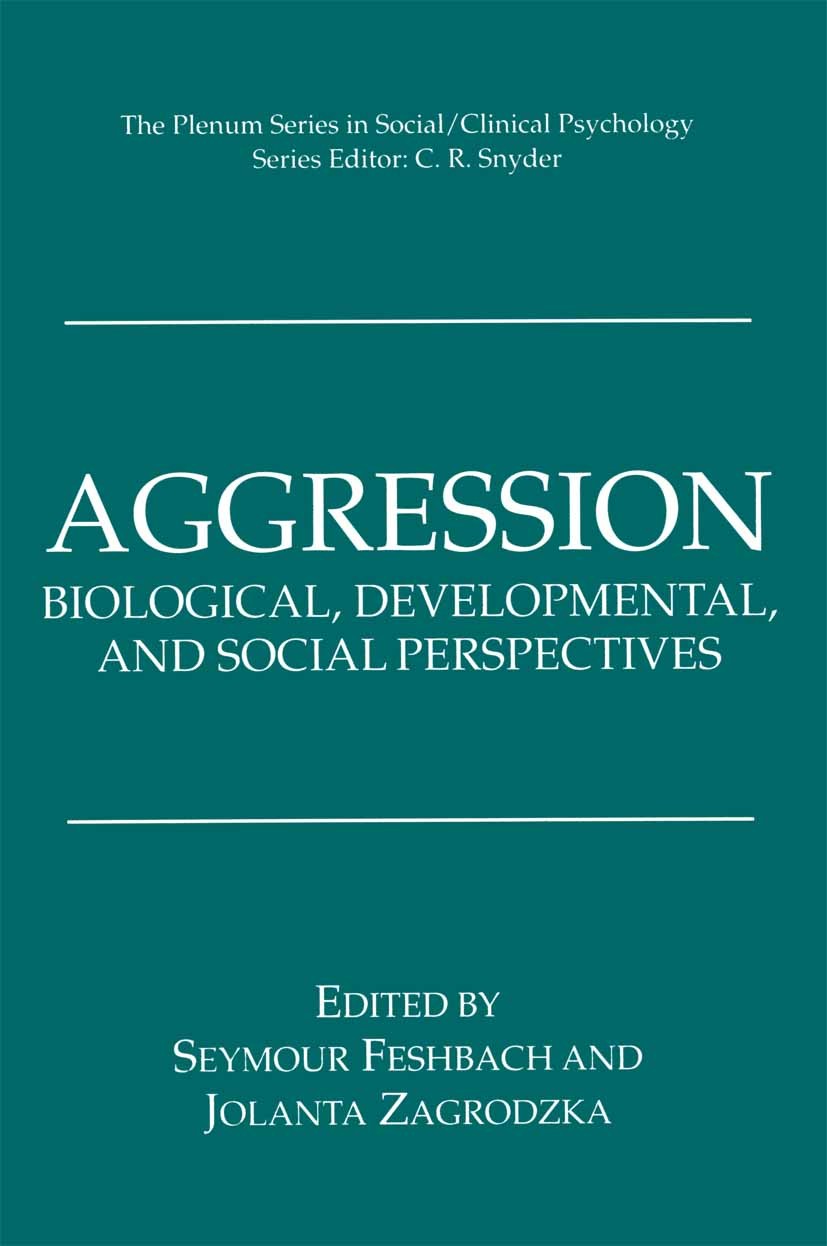 Titlebook: Aggression; Biological, Developm Seymour Feshbach,Jolanta Zagrodzka Book 1997 Springer Science+Business Media New York 1997 Aggression.alco Titlebook: Aggression; Biological, Developm Seymour Feshbach,Jolanta Zagrodzka Book 1997 Springer Science+Business Media New York 1997 Aggression.alco