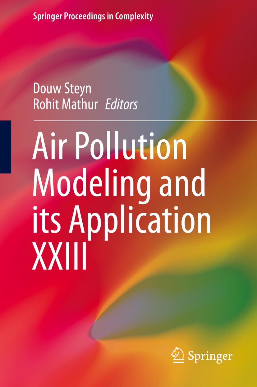 Titlebook: Air Pollution Modeling and its Application XXIII; Douw Steyn,Rohit Mathur Conference proceedings 2014 Springer International Publishing Sw Titlebook: Air Pollution Modeling and its Application XXIII; Douw Steyn,Rohit Mathur Conference proceedings 2014 Springer International Publishing Sw