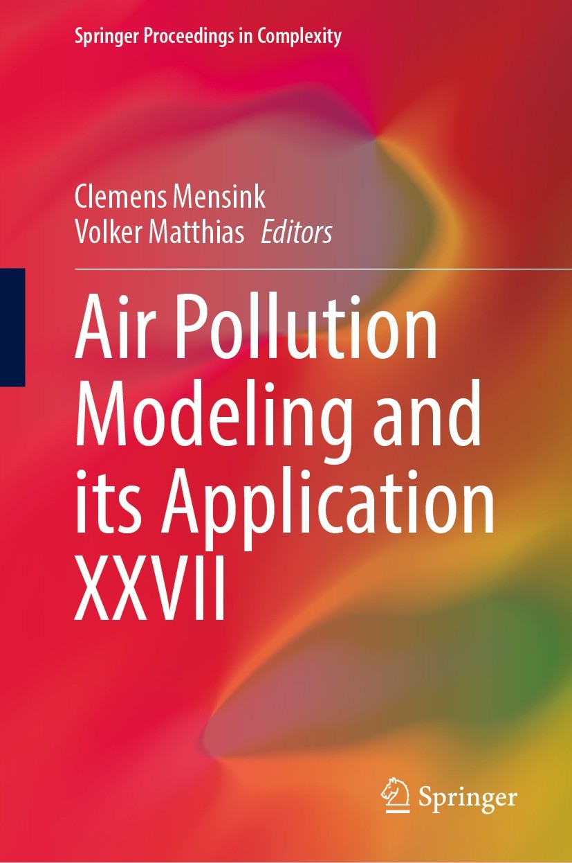 Titlebook: Air Pollution Modeling and its Application XXVII; Clemens Mensink,Volker Matthias Conference proceedings 2021 The Editor(s) (if applicable Titlebook: Air Pollution Modeling and its Application XXVII; Clemens Mensink,Volker Matthias Conference proceedings 2021 The Editor(s) (if applicable