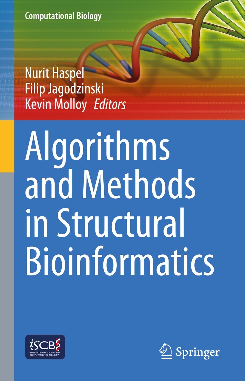 Titlebook: Algorithms and Methods in Structural Bioinformatics; Nurit Haspel,Filip Jagodzinski,Kevin Molloy Book 2022 The Editor(s) (if applicable) a Titlebook: Algorithms and Methods in Structural Bioinformatics; Nurit Haspel,Filip Jagodzinski,Kevin Molloy Book 2022 The Editor(s) (if applicable) a