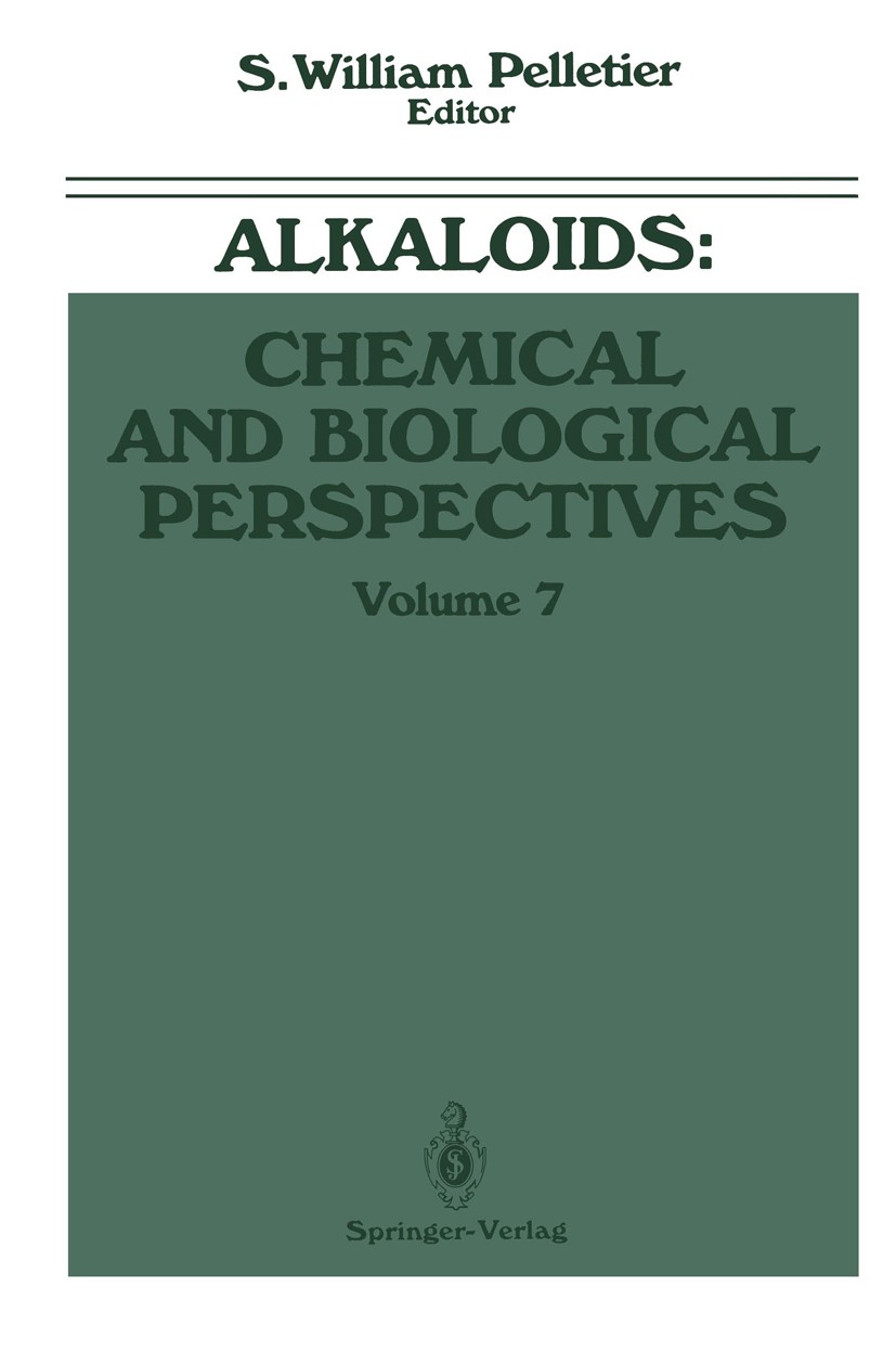 Titlebook: Alkaloids: Chemical and Biological Perspectives; S. William Pelletier Book 1991 Springer-Verlag New York Inc. 1991 Alkaloid.Steroid.bioche Titlebook: Alkaloids: Chemical and Biological Perspectives; S. William Pelletier Book 1991 Springer-Verlag New York Inc. 1991 Alkaloid.Steroid.bioche