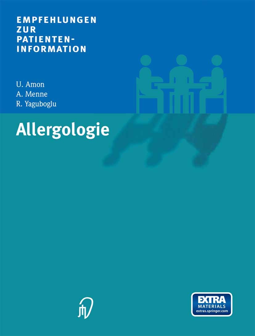 Titlebook: Allergologie; Ulrich Amon,Astrid Menne,Raul Yaguboglu Book 2003 Springer-Verlag Berlin Heidelberg 2003 Allergie.Allergologie.Asthma.Asthma Titlebook: Allergologie; Ulrich Amon,Astrid Menne,Raul Yaguboglu Book 2003 Springer-Verlag Berlin Heidelberg 2003 Allergie.Allergologie.Asthma.Asthma