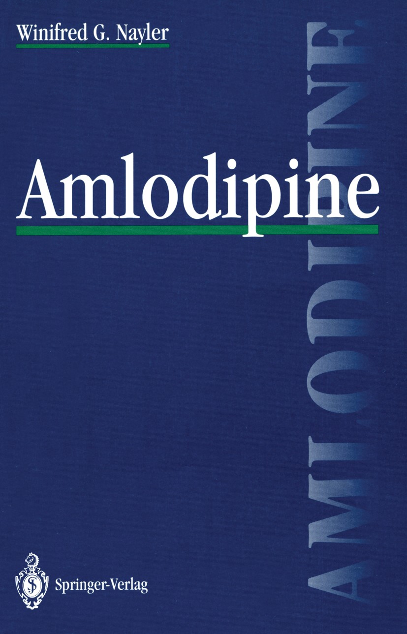 Titlebook: Amlodipine; Winifred G. Nayler Book 1993 Springer-Verlag Berlin Heidelberg 1993 Ca++-channel.Calcium-antagonist.PTCA.cardiovascular.hypert Titlebook: Amlodipine; Winifred G. Nayler Book 1993 Springer-Verlag Berlin Heidelberg 1993 Ca++-channel.Calcium-antagonist.PTCA.cardiovascular.hypert