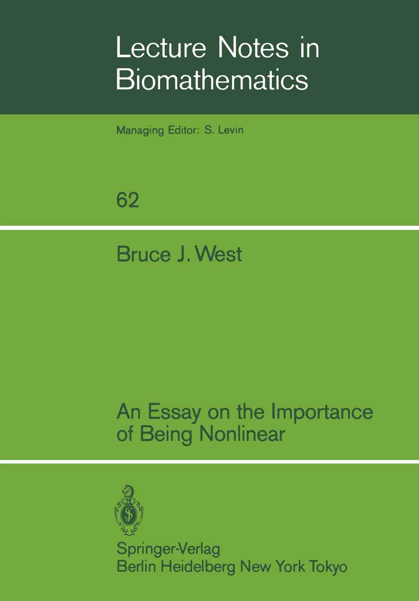 Titlebook: An Essay on the Importance of Being Nonlinear; Bruce J. West Book 1985 Springer-Verlag Berlin Heidelberg 1985 clustering.linear regression Titlebook: An Essay on the Importance of Being Nonlinear; Bruce J. West Book 1985 Springer-Verlag Berlin Heidelberg 1985 clustering.linear regression