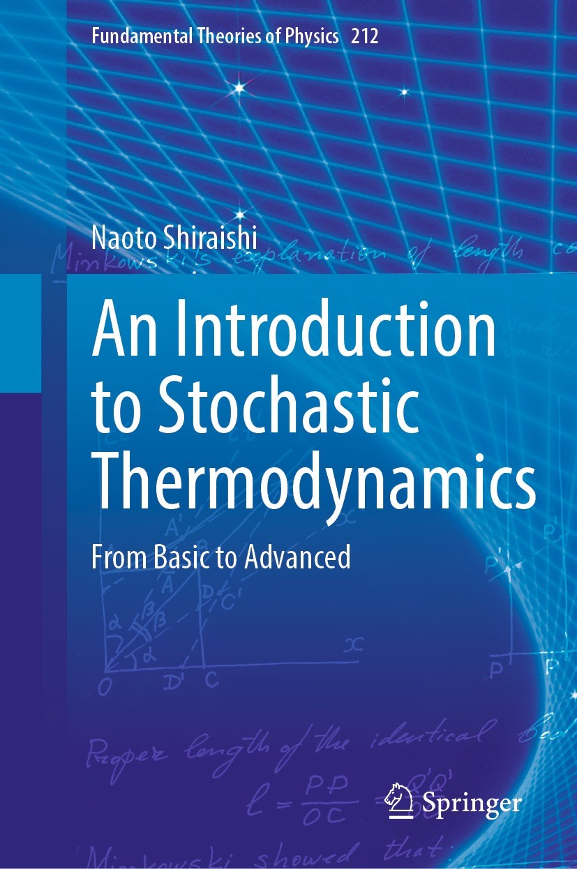 Titlebook: An Introduction to Stochastic Thermodynamics; From Basic to Advanc Naoto Shiraishi Book 2023 Springer Nature Singapore Pte Ltd. 2023 Founda Titlebook: An Introduction to Stochastic Thermodynamics; From Basic to Advanc Naoto Shiraishi Book 2023 Springer Nature Singapore Pte Ltd. 2023 Founda