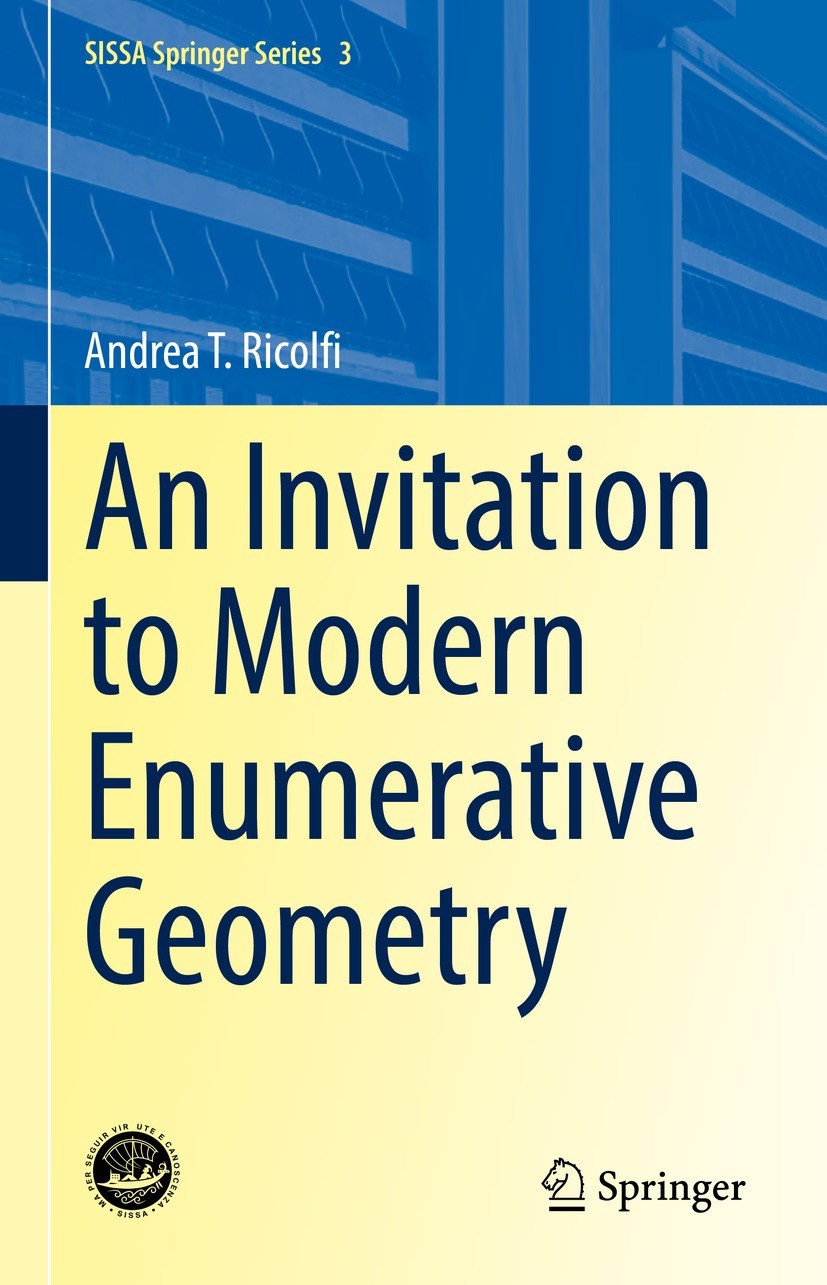 Titlebook: An Invitation to Modern Enumerative Geometry; Andrea T. Ricolfi Book 2022 The Editor(s) (if applicable) and The Author(s), under exclusive Titlebook: An Invitation to Modern Enumerative Geometry; Andrea T. Ricolfi Book 2022 The Editor(s) (if applicable) and The Author(s), under exclusive