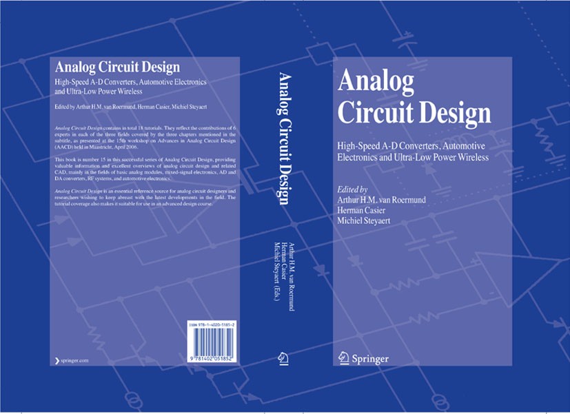 Titlebook: Analog Circuit Design; High-Speed A-D Conve Arthur H.M. Van Roermund,Herman Casier,Michiel Ste Book 2006 Springer Science+Business Media B. Titlebook: Analog Circuit Design; High-Speed A-D Conve Arthur H.M. Van Roermund,Herman Casier,Michiel Ste Book 2006 Springer Science+Business Media B.