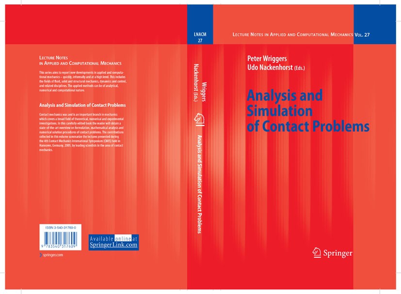 Titlebook: Analysis and Simulation of Contact Problems; Peter Wriggers,Udo Nackenhorst Book 2006 Springer-Verlag Berlin Heidelberg 2006 Dissipation.a Titlebook: Analysis and Simulation of Contact Problems; Peter Wriggers,Udo Nackenhorst Book 2006 Springer-Verlag Berlin Heidelberg 2006 Dissipation.a