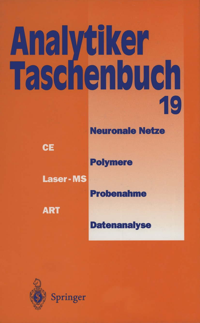 Titlebook: Analytiker-Taschenbuch; Helmut Günzler,A. Müfit Bahadir,Günter Tölg Book 1998 Springer-Verlag Berlin Heidelberg 1998 Analytische Methoden. Titlebook: Analytiker-Taschenbuch; Helmut Günzler,A. Müfit Bahadir,Günter Tölg Book 1998 Springer-Verlag Berlin Heidelberg 1998 Analytische Methoden.