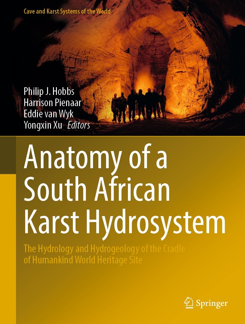 Titlebook: Anatomy of a South African Karst Hydrosystem; The Hydrology and Hy Philip J. Hobbs,Harrison Pienaar,Yongxin Xu Book 2022 The Editor(s) (if Titlebook: Anatomy of a South African Karst Hydrosystem; The Hydrology and Hy Philip J. Hobbs,Harrison Pienaar,Yongxin Xu Book 2022 The Editor(s) (if