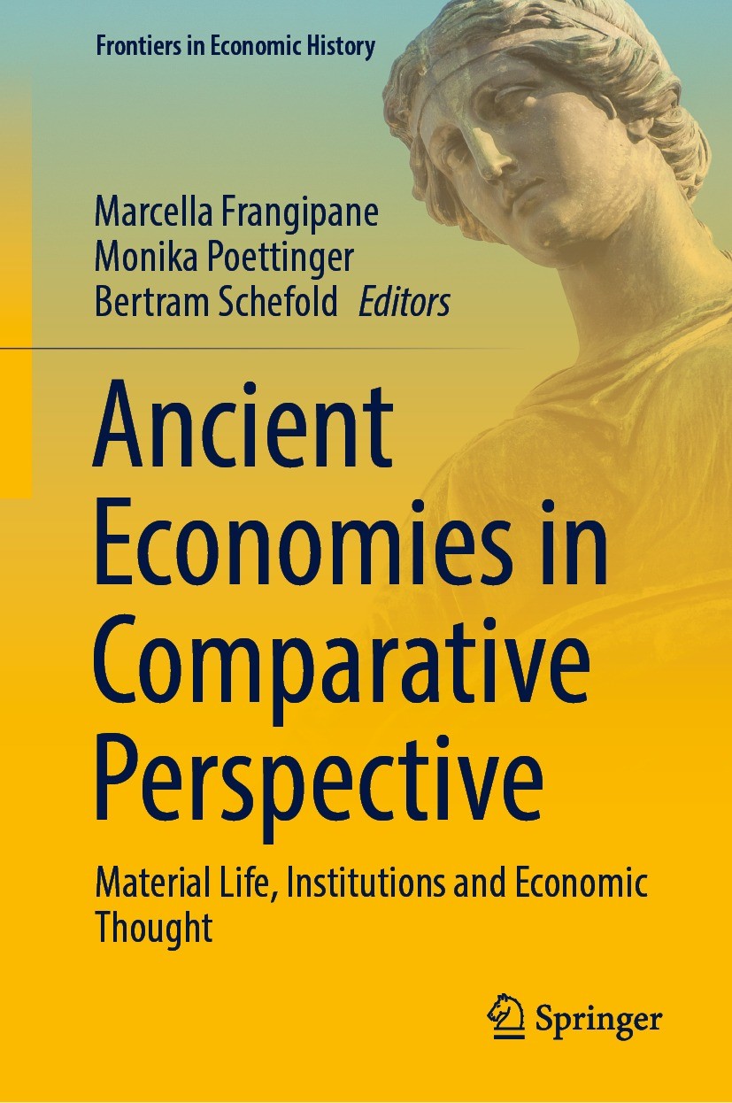 Titlebook: Ancient Economies in Comparative Perspective; Material Life, Insti Marcella Frangipane,Monika Poettinger,Bertram Sche Book 2022 The Editor( Titlebook: Ancient Economies in Comparative Perspective; Material Life, Insti Marcella Frangipane,Monika Poettinger,Bertram Sche Book 2022 The Editor(