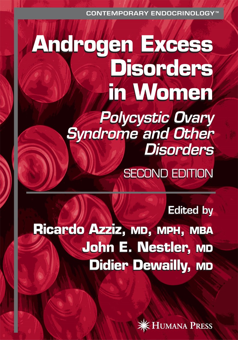 Titlebook: Androgen Excess Disorders in Women; Ricardo Azziz,John E. Nestler,Didier Dewailly Book 2007 Humana Press 2007 Diabetes.infertility.insulin Titlebook: Androgen Excess Disorders in Women; Ricardo Azziz,John E. Nestler,Didier Dewailly Book 2007 Humana Press 2007 Diabetes.infertility.insulin