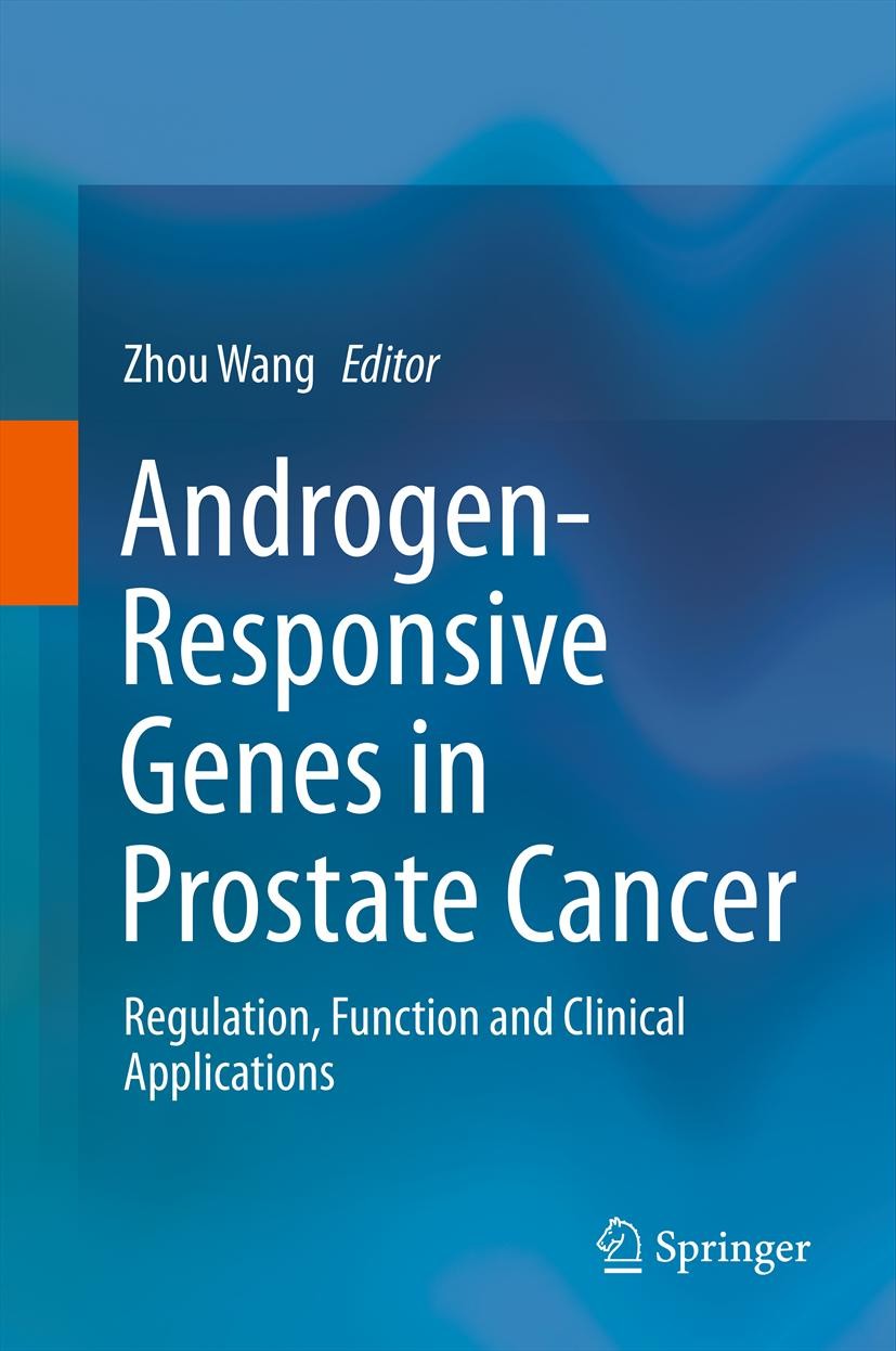 Titlebook: Androgen-Responsive Genes in Prostate Cancer; Regulation, Function Zhou Wang Book 2013 Springer Science+Business Media, LLC 2013 androgen a Titlebook: Androgen-Responsive Genes in Prostate Cancer; Regulation, Function Zhou Wang Book 2013 Springer Science+Business Media, LLC 2013 androgen a