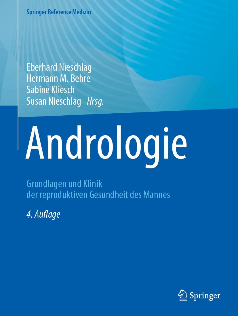 Titlebook: Andrologie; Grundlagen und Klini Eberhard Nieschlag,Hermann M. Behre,Susan Nieschla Book 20234th edition Der/die Herausgeber bzw. der/die A Titlebook: Andrologie; Grundlagen und Klini Eberhard Nieschlag,Hermann M. Behre,Susan Nieschla Book 20234th edition Der/die Herausgeber bzw. der/die A