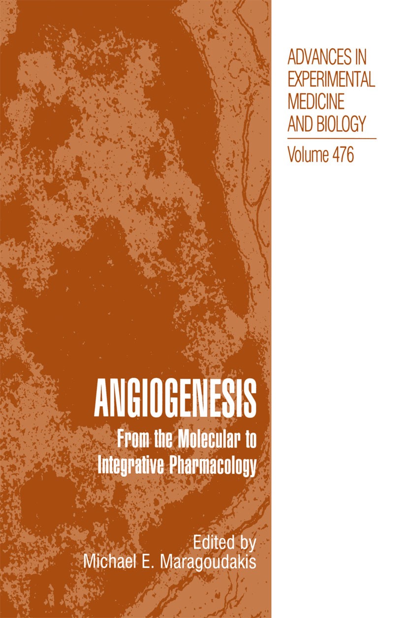 Titlebook: Angiogenesis; From the Molecular t Michael E. Maragoudakis Book 2000 The Editor(s) (if applicable) and The Author(s), under exclusive licen Titlebook: Angiogenesis; From the Molecular t Michael E. Maragoudakis Book 2000 The Editor(s) (if applicable) and The Author(s), under exclusive licen