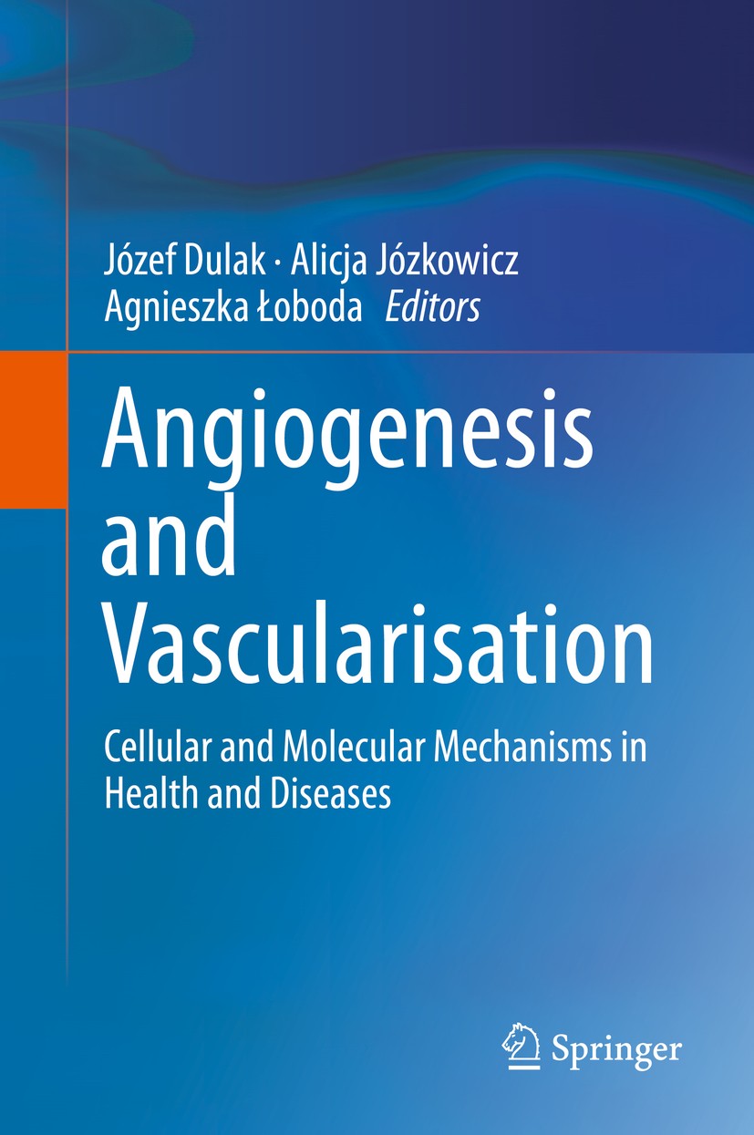 Titlebook: Angiogenesis and Vascularisation; Cellular and Molecul Józef Dulak,Alicja Józkowicz,Agnieszka Łoboda Book 2013 Springer-Verlag Wien 2013 en Titlebook: Angiogenesis and Vascularisation; Cellular and Molecul Józef Dulak,Alicja Józkowicz,Agnieszka Łoboda Book 2013 Springer-Verlag Wien 2013 en
