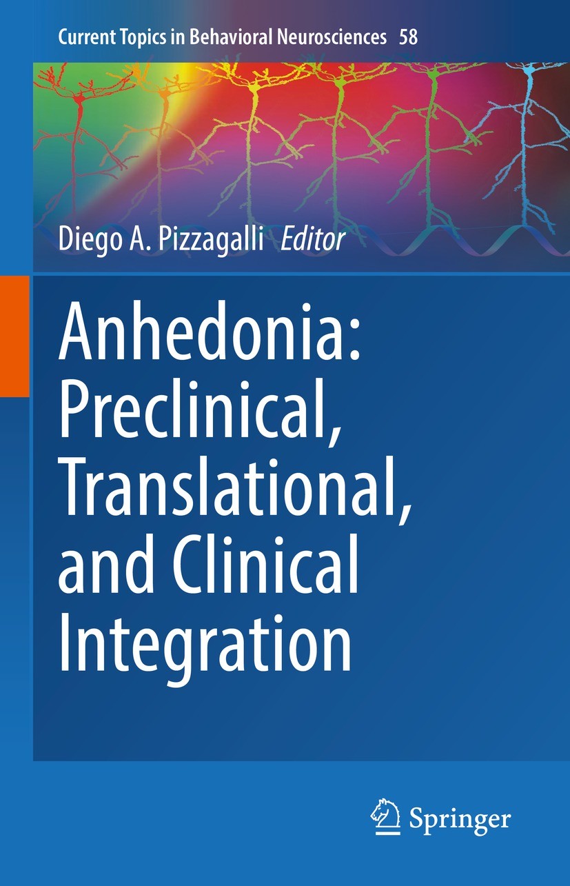 Titlebook: Anhedonia: Preclinical, Translational, and Clinical Integration; Diego A. Pizzagalli Book 2022 The Editor(s) (if applicable) and The Autho Titlebook: Anhedonia: Preclinical, Translational, and Clinical Integration; Diego A. Pizzagalli Book 2022 The Editor(s) (if applicable) and The Autho