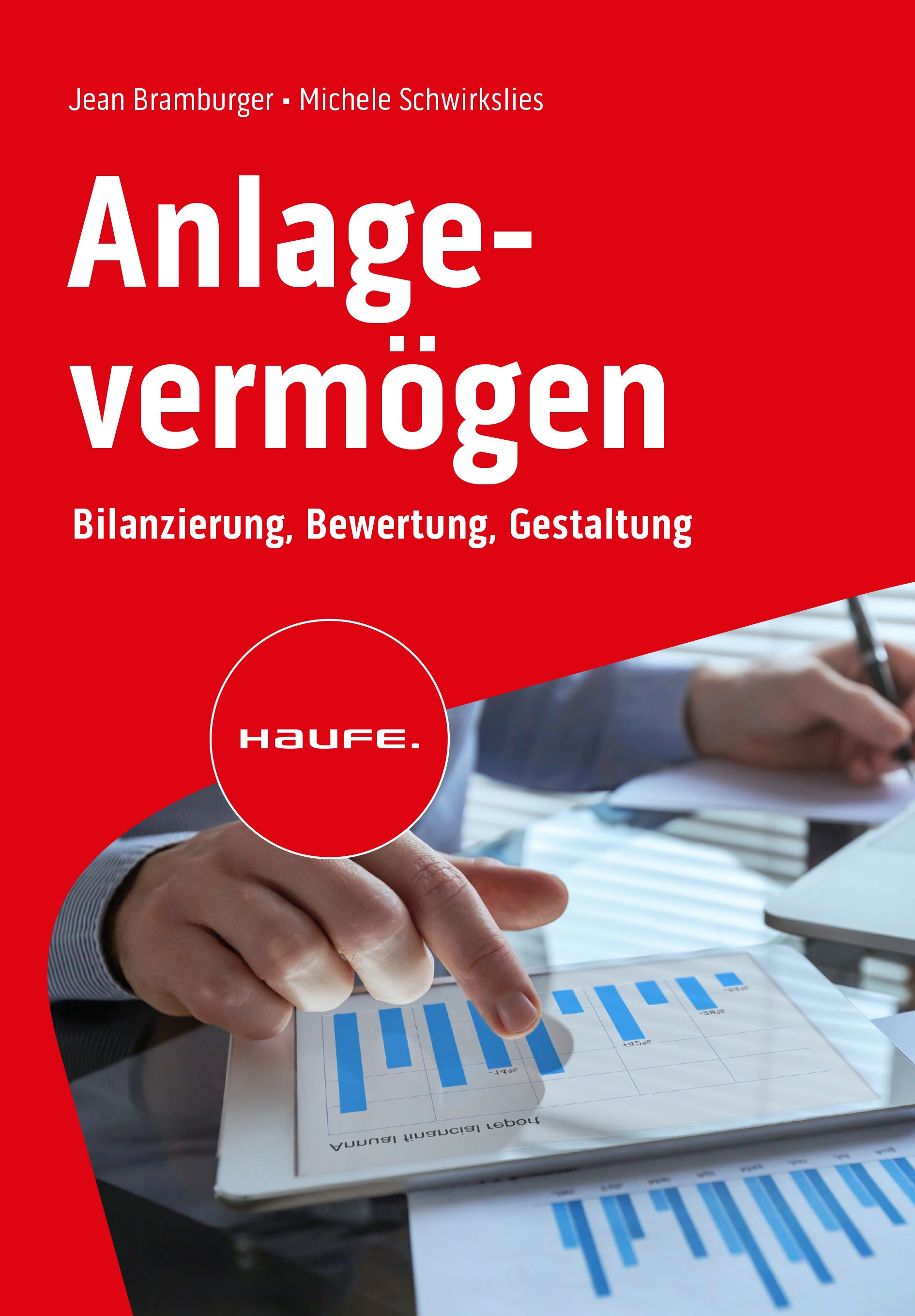 Titlebook: Anlagevermögen; Bilanzierung, Bewert Jean Bramburger,Michele Schwirkslies Book 2023 Haufe-Lexware GmbH & Co. KG, Freiburg 2023 Anlagevermög Titlebook: Anlagevermögen; Bilanzierung, Bewert Jean Bramburger,Michele Schwirkslies Book 2023 Haufe-Lexware GmbH & Co. KG, Freiburg 2023 Anlagevermög