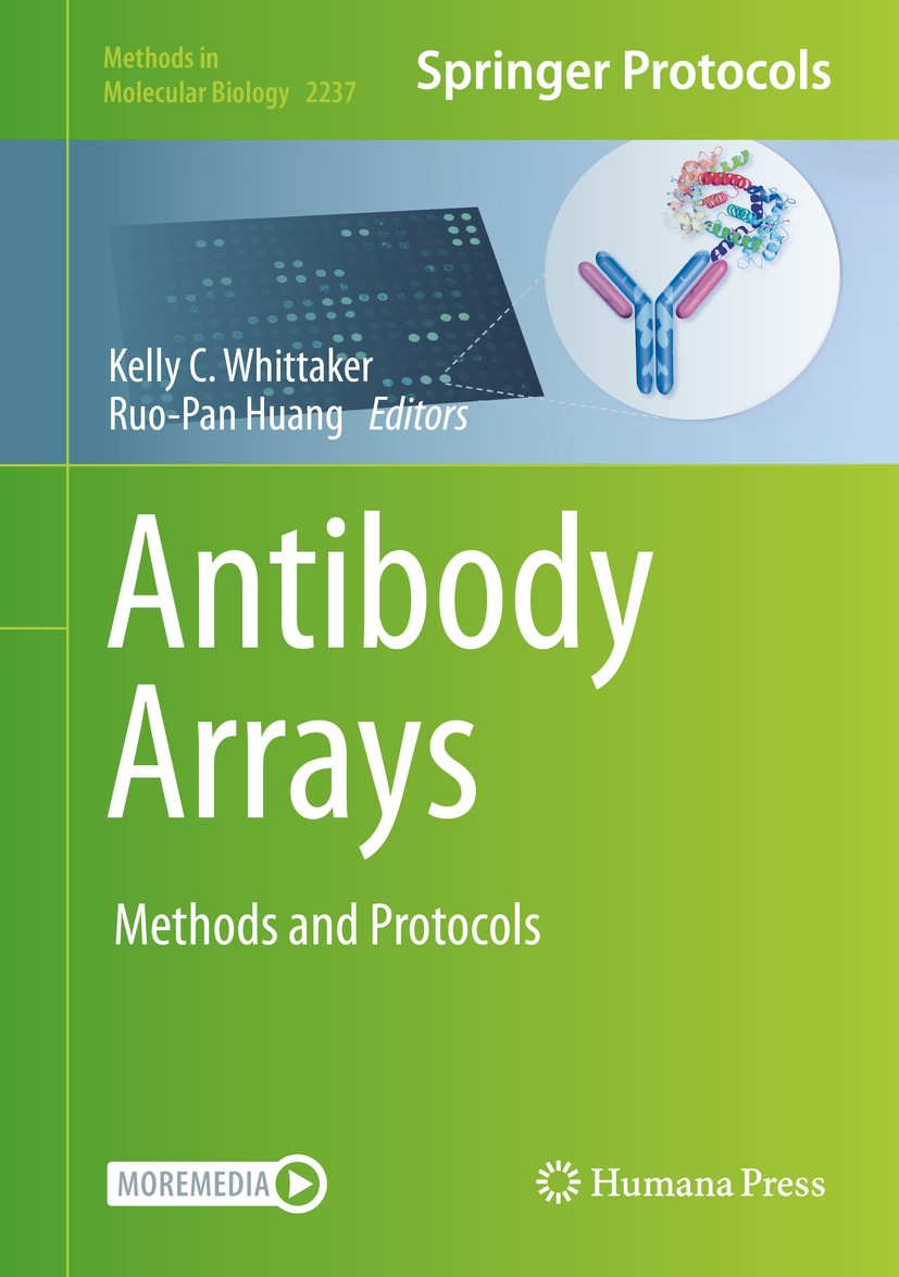 Titlebook: Antibody Arrays; Methods and Protocol Kelly C. Whittaker,Ruo-Pan Huang Book 2021 Springer Science+Business Media, LLC, part of Springer Nat Titlebook: Antibody Arrays; Methods and Protocol Kelly C. Whittaker,Ruo-Pan Huang Book 2021 Springer Science+Business Media, LLC, part of Springer Nat