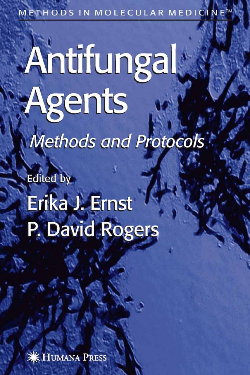 Titlebook: Antifungal Agents; Erika J. Ernst,P. David Rogers Book 2005 Humana Press 2005 cytokine.drug.drug discovery.fungal infection.immunology.imm Titlebook: Antifungal Agents; Erika J. Ernst,P. David Rogers Book 2005 Humana Press 2005 cytokine.drug.drug discovery.fungal infection.immunology.imm