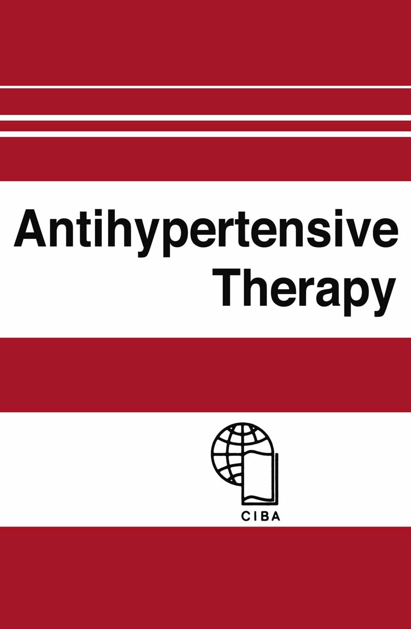 Titlebook: Antihypertensive Therapy; Principles and Pract F. Gross Textbook 1966 Springer-Verlag Berlin Heidelberg 1966 arterial hypertension.atherosc Titlebook: Antihypertensive Therapy; Principles and Pract F. Gross Textbook 1966 Springer-Verlag Berlin Heidelberg 1966 arterial hypertension.atherosc