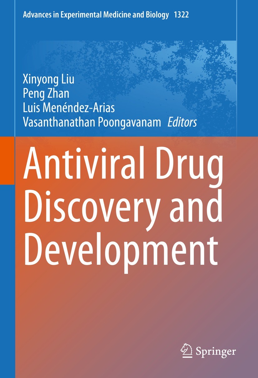 Titlebook: Antiviral Drug Discovery and Development; Xinyong Liu,Peng Zhan,Vasanthanathan Poongavanam Book 2021 The Editor(s) (if applicable) and The Titlebook: Antiviral Drug Discovery and Development; Xinyong Liu,Peng Zhan,Vasanthanathan Poongavanam Book 2021 The Editor(s) (if applicable) and The