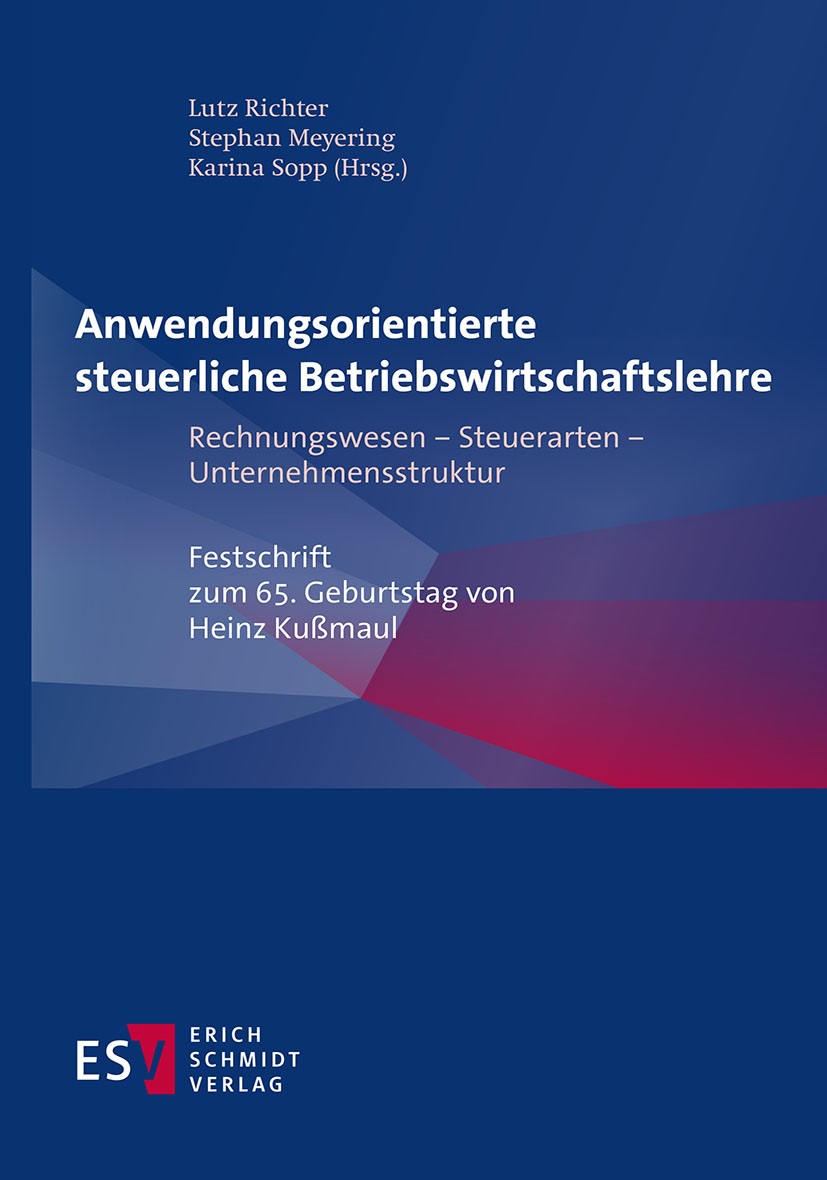 Titlebook: Anwendungsorientierte steuerliche Betriebswirtschaftslehre; Rechnungswesen - Ste Lutz Richter,Stephan Meyering,Karina Sopp Book 2022 Erich Titlebook: Anwendungsorientierte steuerliche Betriebswirtschaftslehre; Rechnungswesen - Ste Lutz Richter,Stephan Meyering,Karina Sopp Book 2022 Erich