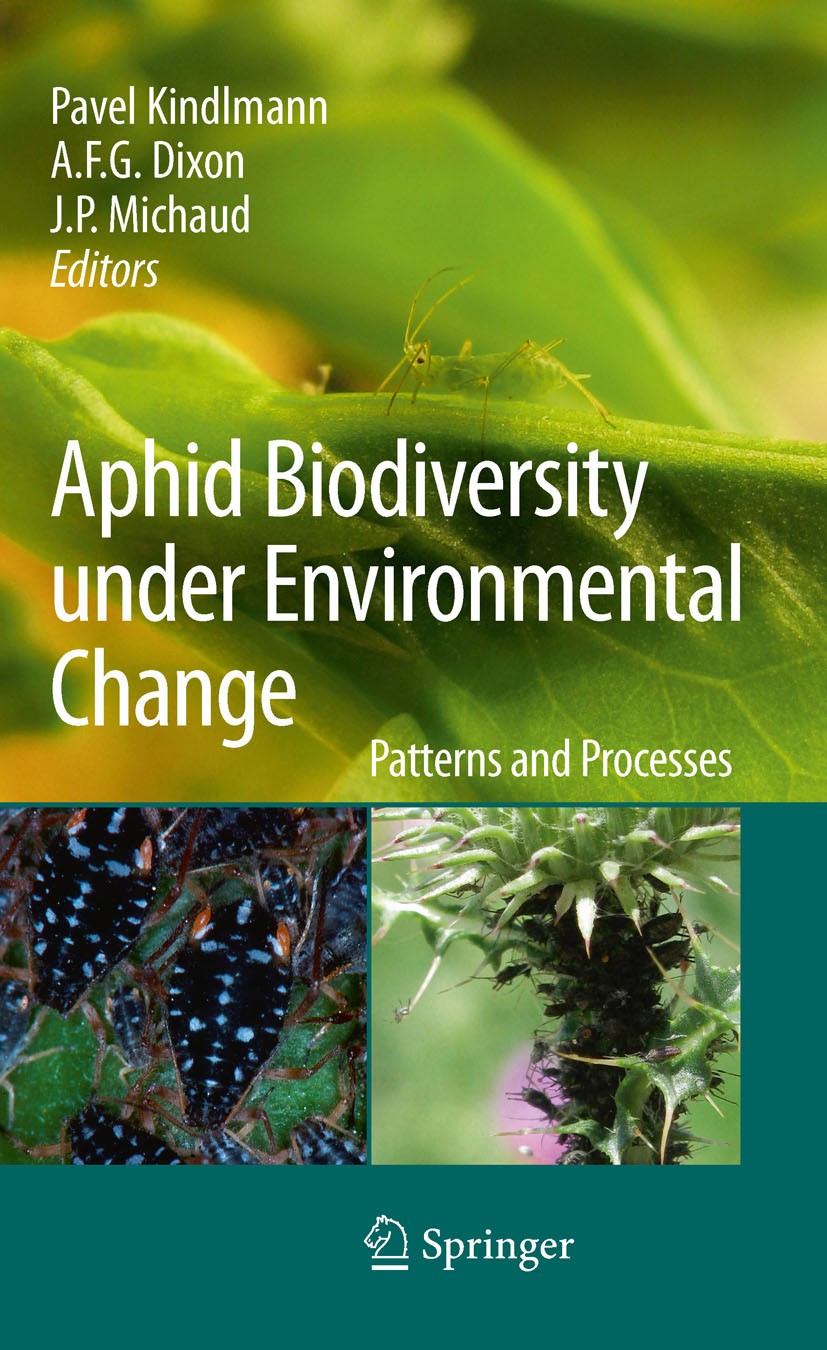 Titlebook: Aphid Biodiversity under Environmental Change; Patterns and Process Pavel Kindlmann,A.F.G. Dixon,J.P. Michaud Book 2010 Springer Science+Bu Titlebook: Aphid Biodiversity under Environmental Change; Patterns and Process Pavel Kindlmann,A.F.G. Dixon,J.P. Michaud Book 2010 Springer Science+Bu