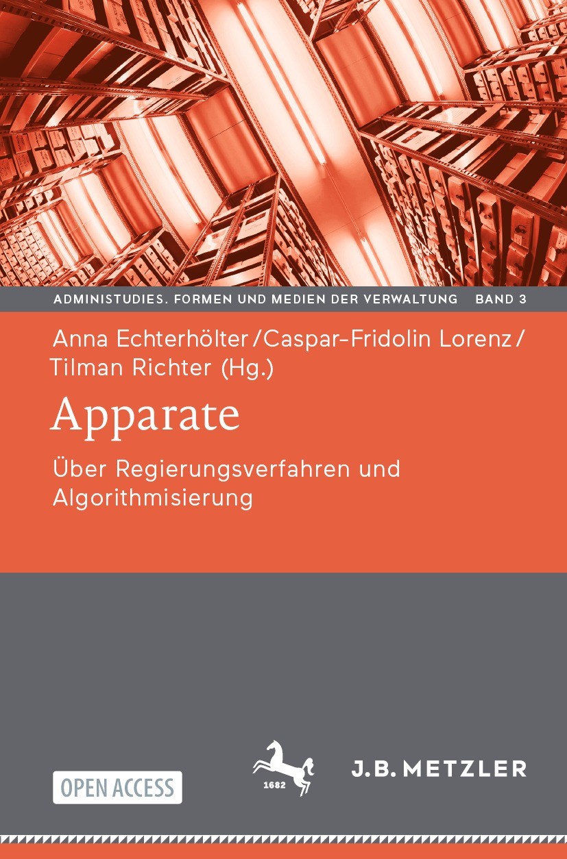 Titlebook: Apparate; Über Regierungsverfa Anna Echterhölter,Caspar-Fridolin Lorenz,Tilman Ri Book‘‘‘‘‘‘‘‘ 2024 Der/die Herausgeber bzw. der/die Autor( Titlebook: Apparate; Über Regierungsverfa Anna Echterhölter,Caspar-Fridolin Lorenz,Tilman Ri Book‘‘‘‘‘‘‘‘ 2024 Der/die Herausgeber bzw. der/die Autor(