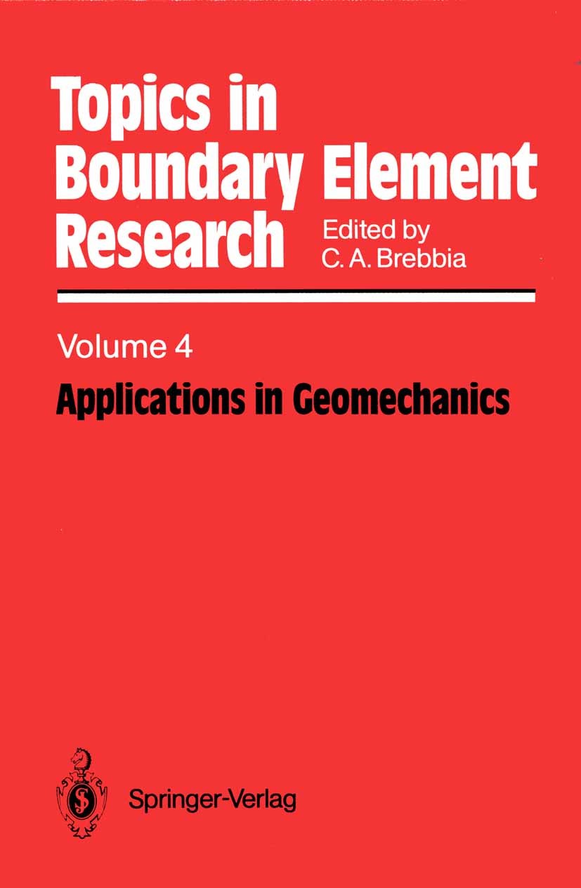 Titlebook: Applications in Geomechanics; Carlos A. Brebbia Book 1987 Springer-Verlag Berlin, Heidelberg 1987 Vibration.calculus.integral equation.mec Titlebook: Applications in Geomechanics; Carlos A. Brebbia Book 1987 Springer-Verlag Berlin, Heidelberg 1987 Vibration.calculus.integral equation.mec