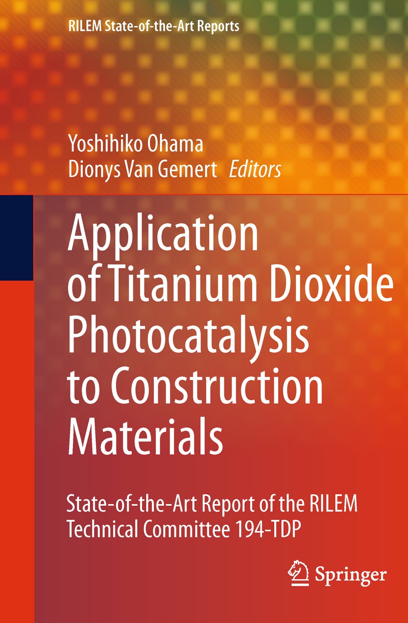 Titlebook: Application of Titanium Dioxide Photocatalysis to Construction Materials; State-of-the-Art Rep Yoshihiko Ohama,Dionys Van Gemert Book 2011 Titlebook: Application of Titanium Dioxide Photocatalysis to Construction Materials; State-of-the-Art Rep Yoshihiko Ohama,Dionys Van Gemert Book 2011