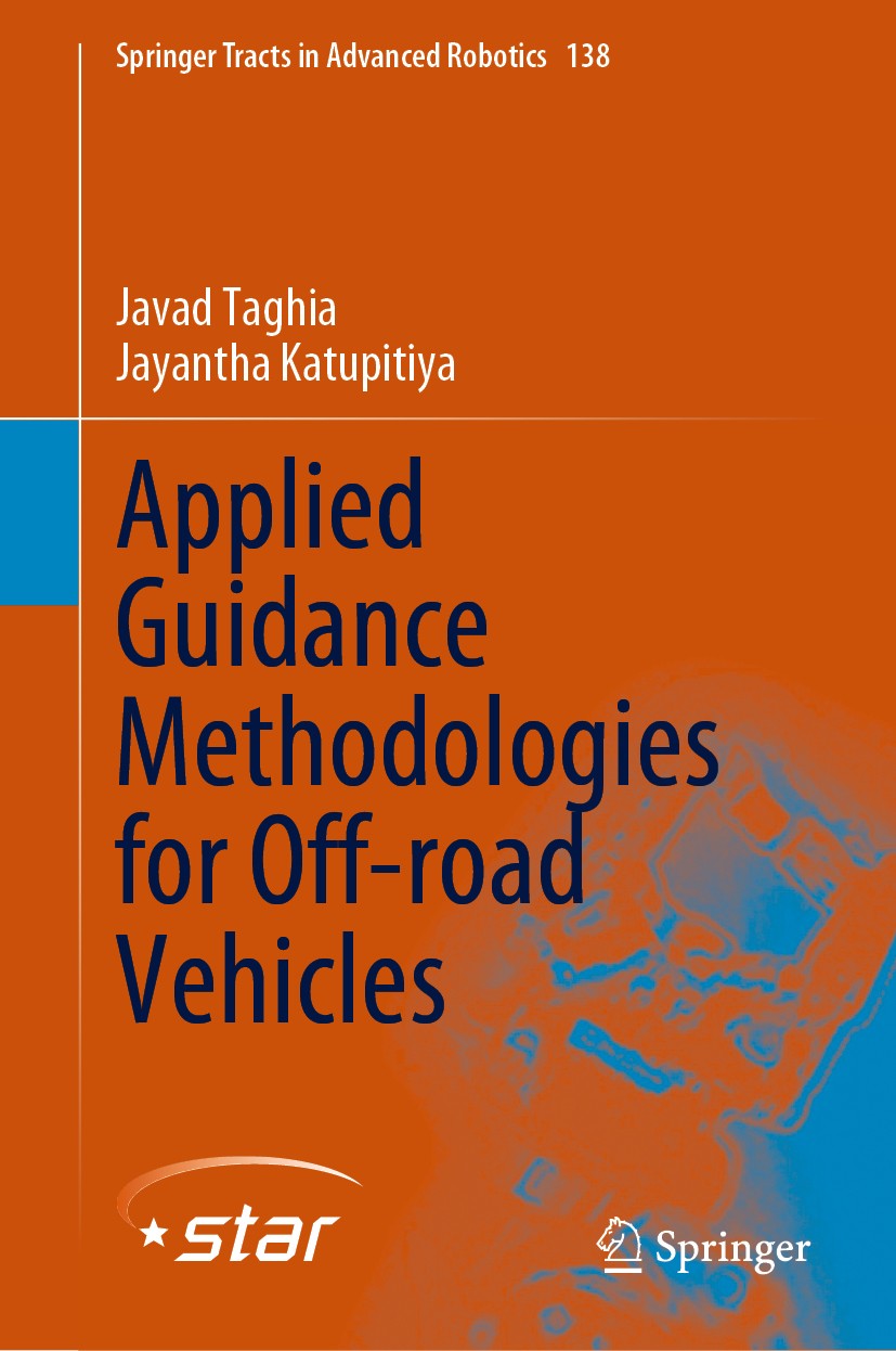 Titlebook: Applied Guidance Methodologies for Off-road Vehicles; Javad Taghia,Jayantha Katupitiya Book 2020 Springer Nature Switzerland AG 2020 Path Titlebook: Applied Guidance Methodologies for Off-road Vehicles; Javad Taghia,Jayantha Katupitiya Book 2020 Springer Nature Switzerland AG 2020 Path