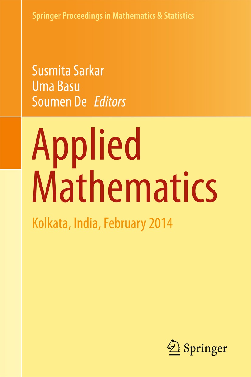 Titlebook: Applied Mathematics; Kolkata, India, Febr Susmita Sarkar,Uma Basu,Soumen De Conference proceedings 2015 Springer India 2015 Astrophysics.Bo Titlebook: Applied Mathematics; Kolkata, India, Febr Susmita Sarkar,Uma Basu,Soumen De Conference proceedings 2015 Springer India 2015 Astrophysics.Bo