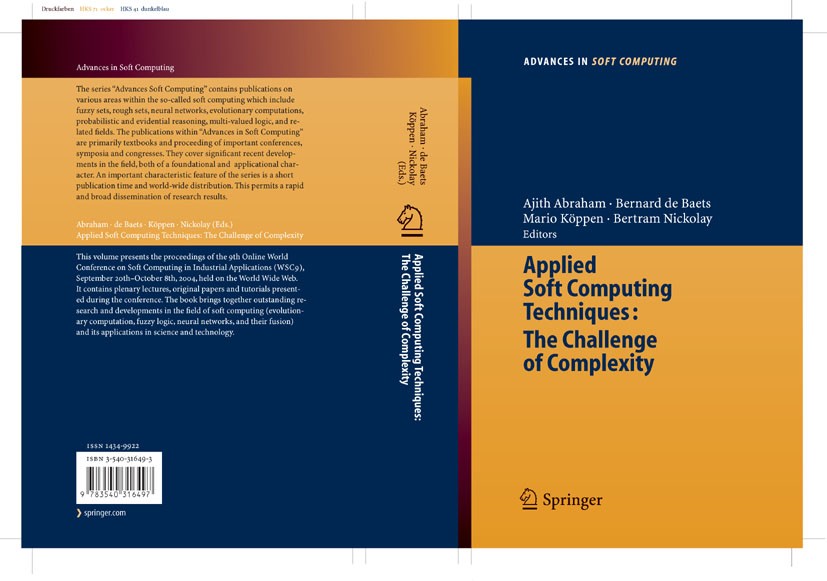 Titlebook: Applied Soft Computing Technologies: The Challenge of Complexity; Ajith Abraham,Bernard de Baets,Bertram Nickolay Conference proceedings 2 Titlebook: Applied Soft Computing Technologies: The Challenge of Complexity; Ajith Abraham,Bernard de Baets,Bertram Nickolay Conference proceedings 2