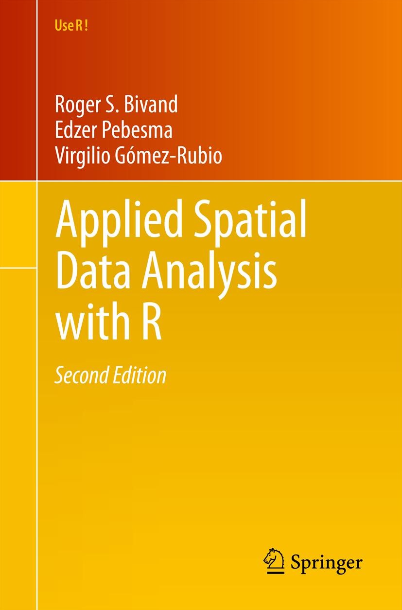 Titlebook: Applied Spatial Data Analysis with R; Roger S. Bivand,Edzer Pebesma,Virgilio Gómez-Rubio Book 2013Latest edition Springer Science+Business Titlebook: Applied Spatial Data Analysis with R; Roger S. Bivand,Edzer Pebesma,Virgilio Gómez-Rubio Book 2013Latest edition Springer Science+Business
