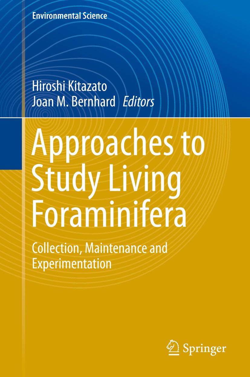 Titlebook: Approaches to Study Living Foraminifera; Collection, Maintena Hiroshi Kitazato,Joan M. Bernhard Book 2014 Springer Japan 2014 Biodiversity. Titlebook: Approaches to Study Living Foraminifera; Collection, Maintena Hiroshi Kitazato,Joan M. Bernhard Book 2014 Springer Japan 2014 Biodiversity.