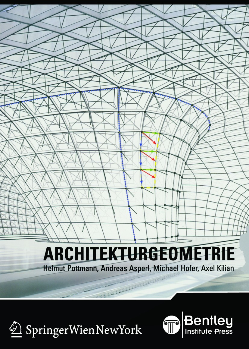 Titlebook: Architekturgeometrie; Helmut Pottmann,Andreas Asperl,Axel Kilian Book 2010Latest edition Springer-Verlag Vienna 2010 Architektur.Deformati Titlebook: Architekturgeometrie; Helmut Pottmann,Andreas Asperl,Axel Kilian Book 2010Latest edition Springer-Verlag Vienna 2010 Architektur.Deformati