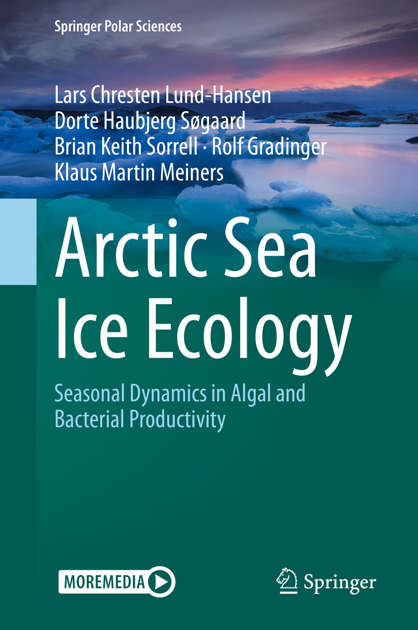 Titlebook: Arctic Sea Ice Ecology; Seasonal Dynamics in Lars Chresten Lund-Hansen,Dorte Haubjerg Søgaard, Textbook 2020 Springer Nature Switzerland A Titlebook: Arctic Sea Ice Ecology; Seasonal Dynamics in Lars Chresten Lund-Hansen,Dorte Haubjerg Søgaard, Textbook 2020 Springer Nature Switzerland A