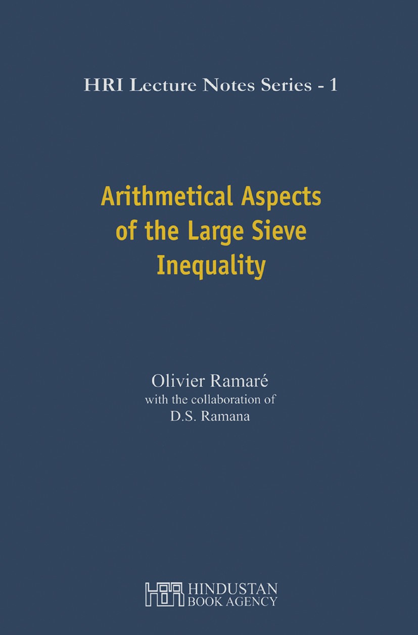 Titlebook: Arithmetical Aspects of the Large Sieve Inequality; Olivier Ramaré,D. S. Ramana Book 2009 Hindustan Book Agency (India) 2009 Titlebook: Arithmetical Aspects of the Large Sieve Inequality; Olivier Ramaré,D. S. Ramana Book 2009 Hindustan Book Agency (India) 2009