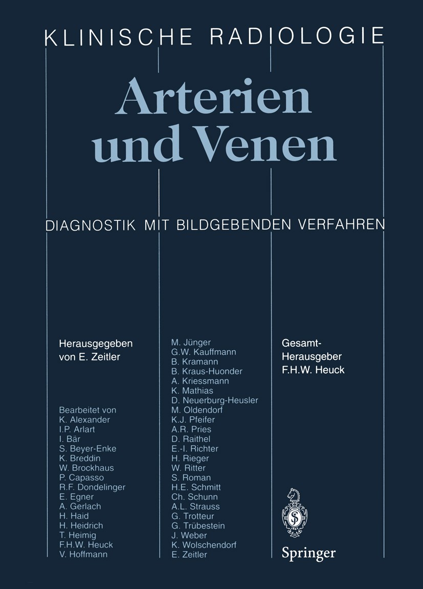 Titlebook: Arterien und Venen; Diagnostik mit bildg E. Zeitler (Direktor emeritus) Book 1997 Springer-Verlag Berlin Heidelberg 1997 Aneurysm.Aneurysma Titlebook: Arterien und Venen; Diagnostik mit bildg E. Zeitler (Direktor emeritus) Book 1997 Springer-Verlag Berlin Heidelberg 1997 Aneurysm.Aneurysma