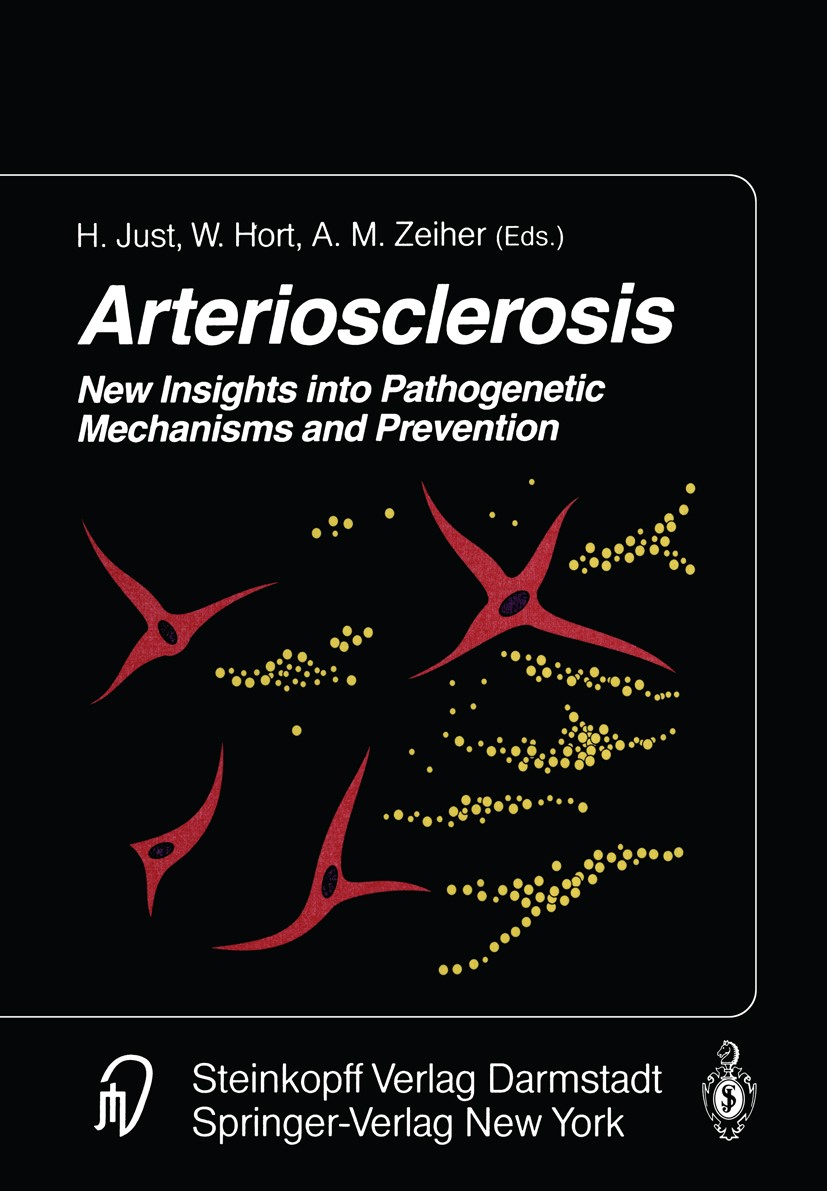 Titlebook: Arteriosclerosis; New Insights into Pa H. Just,W. Hort,A. M. Zeiher Conference proceedings 1994 Dr. Dietrich Steinkopff Verlag GmbH & Co. K Titlebook: Arteriosclerosis; New Insights into Pa H. Just,W. Hort,A. M. Zeiher Conference proceedings 1994 Dr. Dietrich Steinkopff Verlag GmbH & Co. K