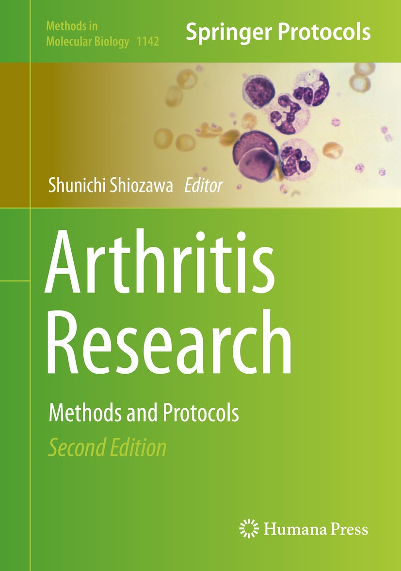 Titlebook: Arthritis Research; Methods and Protocol Shunichi Shiozawa Book 2014Latest edition Springer Science+Business Media New York 2014 autoimmune Titlebook: Arthritis Research; Methods and Protocol Shunichi Shiozawa Book 2014Latest edition Springer Science+Business Media New York 2014 autoimmune
